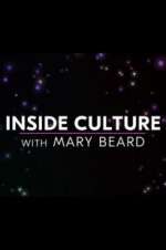 Watch Inside Culture with Mary Beard Soap2day