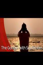 Watch The Ganges with Sue Perkins Soap2day