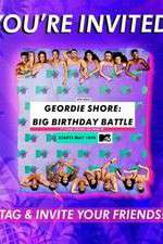 Watch Geordie Shore: Big Birthday Battle Soap2day
