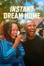 Watch Instant Dream Home Soap2day