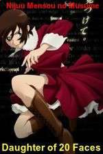 Watch Nijuu Mensou no Musume Soap2day