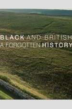 Watch Black & British: A Forgotten History Soap2day