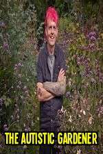 Watch The Autistic Gardener Soap2day