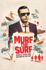 Watch Murf the Surf Soap2day