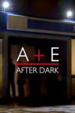 Watch A&E After Dark Soap2day