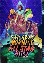 Watch Saturday Morning All Star Hits! Soap2day
