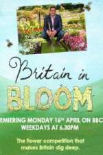 Watch Britain in Bloom Soap2day