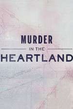 Watch Murder in the Heartland Soap2day