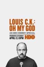 Watch Louis C.K.: Oh My God Soap2day