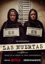 Watch Las Muertas Soap2day