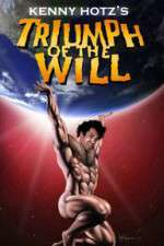 Watch Kenny Hotz's Triumph of the Will Soap2day