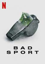 Watch Bad Sport Soap2day