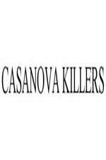 Watch Casanova Killers Soap2day