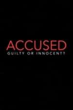Watch Accused: Guilty or Innocent? Soap2day