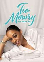 Watch Tia Mowry: My Next Act Soap2day