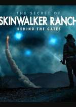 Watch The Secret of Skinwalker Ranch: Behind the Gates Soap2day