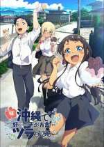 Watch OKITSURA: Fell in Love with an Okinawan Girl, but I Just Wish I Know What She\'s Saying Soap2day