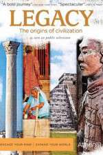 Watch Legacy The Origins of Civilization Soap2day