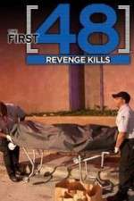 Watch The First 48: Revenge Kills Soap2day