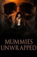 Watch Mummies Unwrapped Soap2day