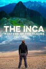 Watch The Inca Masters of the Clouds Soap2day