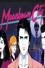 Watch Moonbeam City Soap2day
