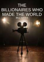 Watch The Billionaires Who Made Our World Soap2day