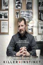 Watch Killer Instinct (2011) Soap2day