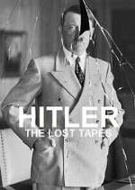Watch Hitler: The Lost Tapes Soap2day