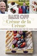 Watch Bake Off Creme De La Creme Soap2day