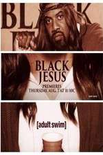 Watch Black Jesus Soap2day