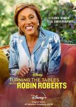 Watch Turning the Tables with Robin Roberts Soap2day