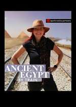 Watch Ancient Egypt by Train Soap2day