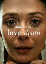 Watch Love & Death Soap2day
