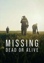 Watch Missing: Dead or Alive? Soap2day