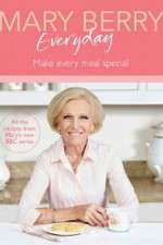 Watch Mary Berry Everyday Soap2day