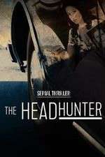Watch Serial Thriller: The Head Hunter Soap2day