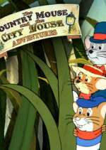 Watch The Country Mouse and the City Mouse Adventures Soap2day