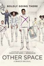 Watch Other Space Soap2day