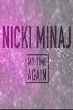 Watch Nicki Minaj: My Time Again Soap2day