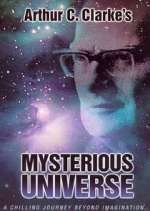 Watch Arthur C. Clarke's Mysterious Universe Soap2day