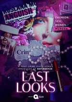 Watch Last Looks Soap2day