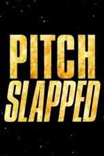 Watch Pitch Slapped Soap2day