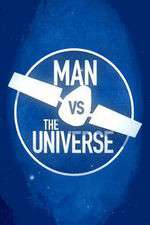 Watch Man vs. The Universe Soap2day