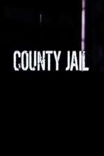 Watch County Jail Soap2day