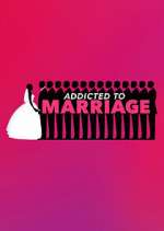 Watch Addicted to Marriage Soap2day