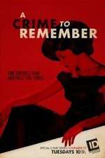 Watch A Crime to Remember Soap2day