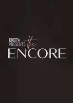 Watch BET Presents: The Encore Soap2day