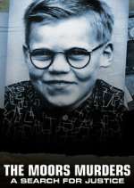 Watch The Moors Murders: A Search for Justice Soap2day