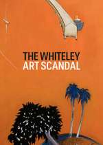 Watch The Whiteley Art Scandal Soap2day
